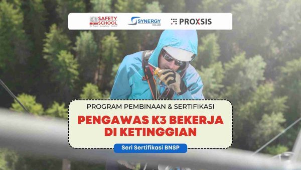 Pelatihan Pengawas K3 Bekerja Di Ketinggian BNSP Indonesia Safety Center