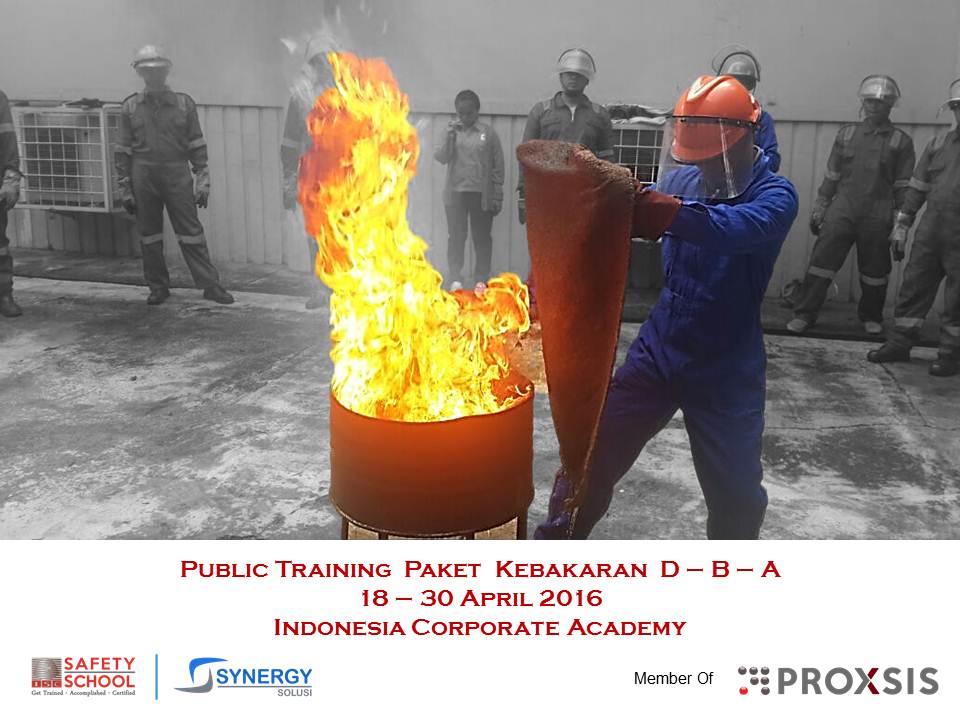 Public Training Paket Kebakaran D-B dan A, 18 - 30 April 2016