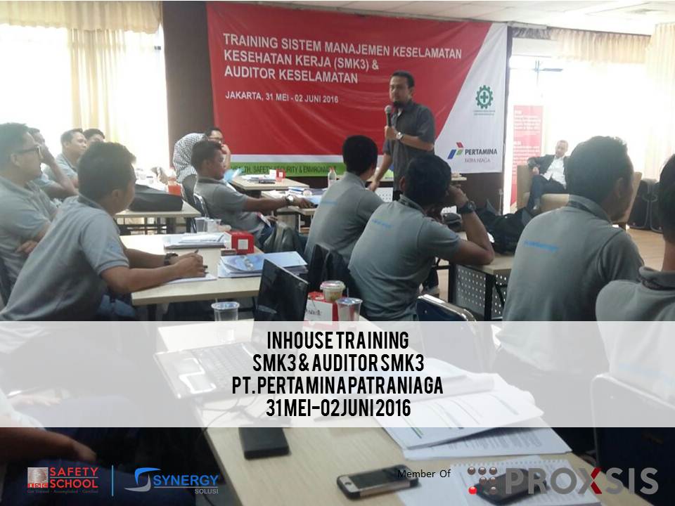 Inhouse Training SMK3 & Auditor SMK3,PT Pertamina Patraniaga
