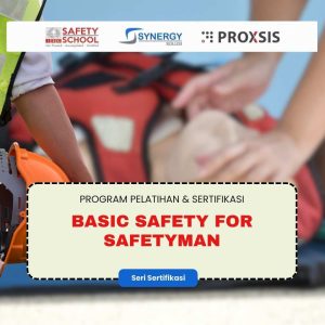Pelatihan Basic Safety for Safetyman