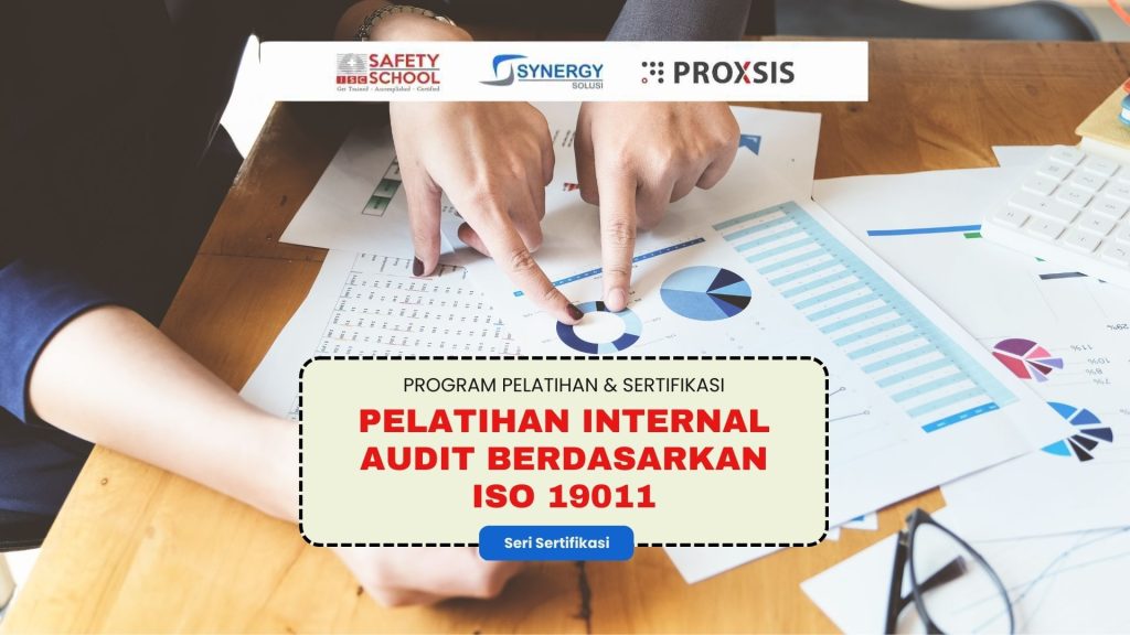 Pelatihan dan Sertifikasi Internal Audit Berdasarkan ISO 19011