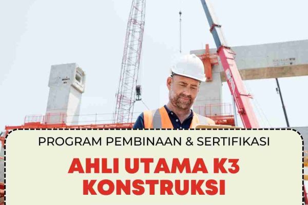Ahli Utama K3 Konstruksi