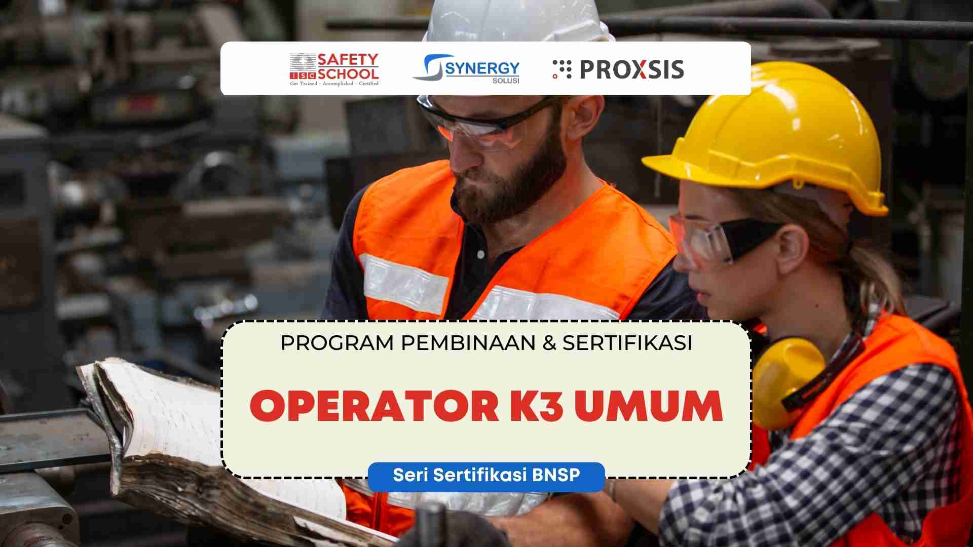 Operator K3 Umum BNSP