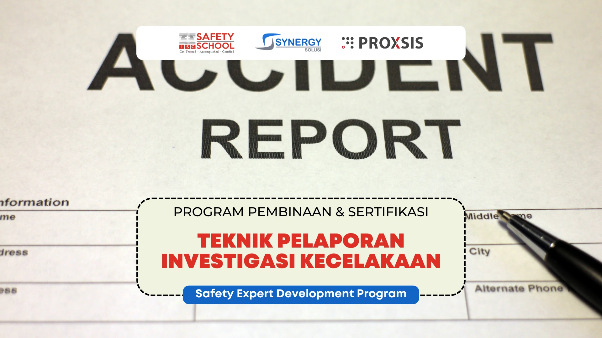 Training Teknik Pelaporan Investigasi Kecelakaan