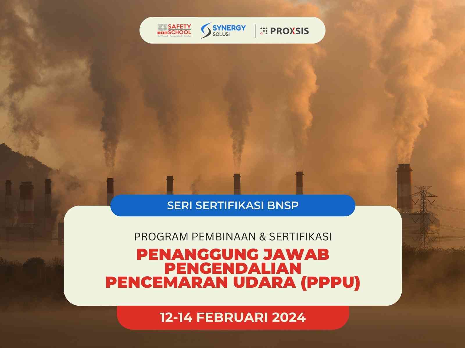 Penanggung Jawab Pengendalian Pencemaran Udara Pppu Indonesia Safety Center