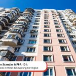 Penerapan Standar NFPA 101: Life Safety Code di Hotel dan Gedung Bertingkat