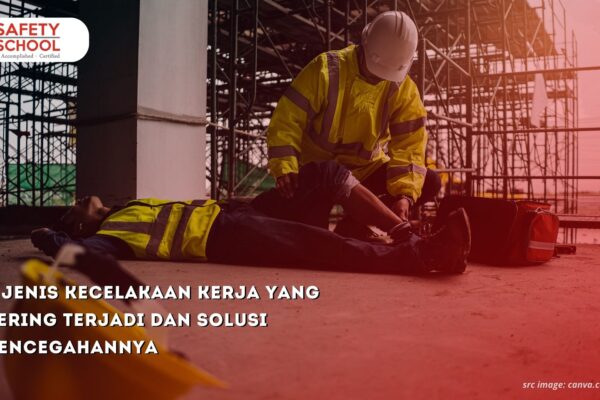 8 Jenis Kecelakaan Kerja yang Sering Terjadi dan Solusi Pencegahannya