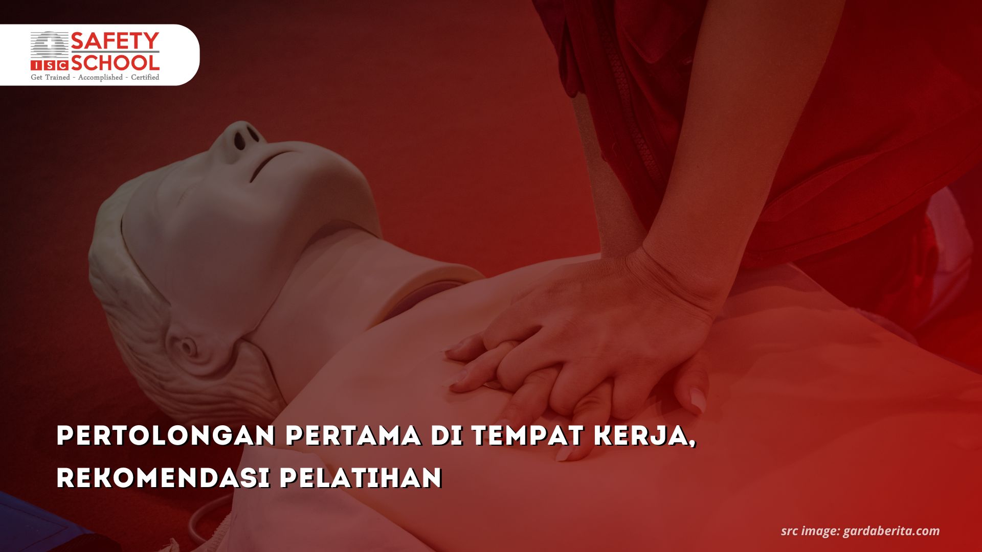 Pertolongan Pertama di Tempat Kerja, Rekomendasi Pelatihan
