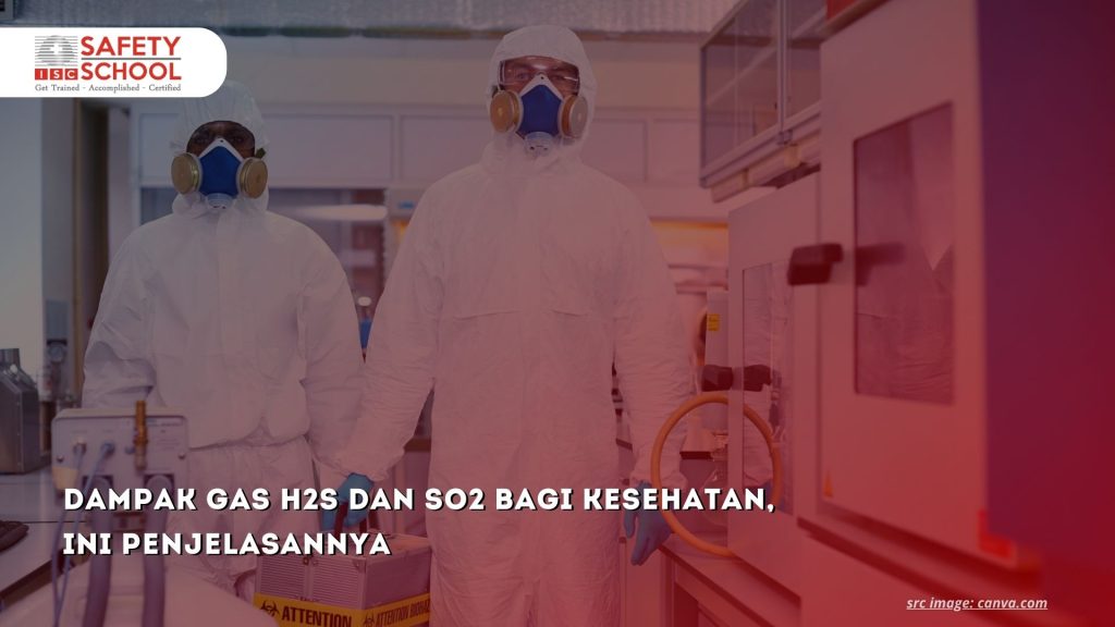 Dampak Gas H2S dan SO2 Bagi Kesehatan, Ini Penjelasannya