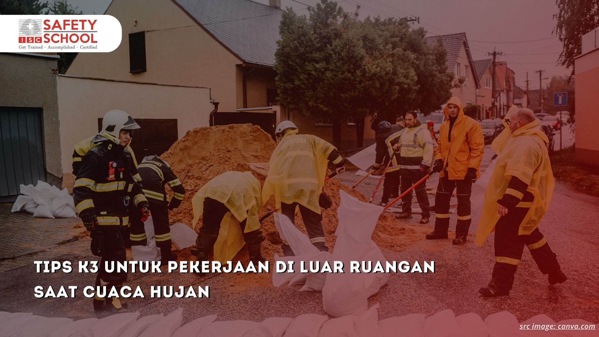 Tips K3 untuk Pekerjaan di Luar Ruangan Saat Cuaca Hujan