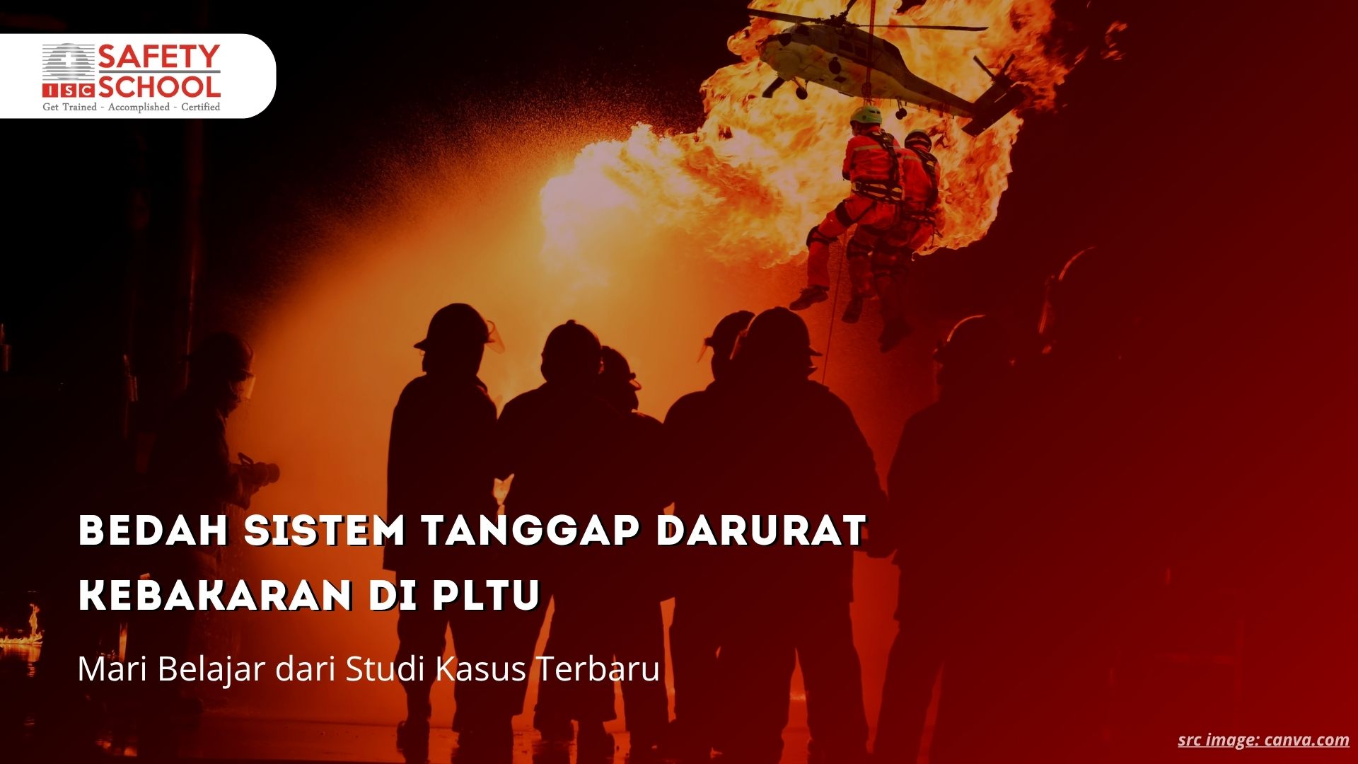 Bedah Sistem Tanggap Darurat Kebakaran di PLTU: Mari Belajar dari Studi Kasus Terbaru