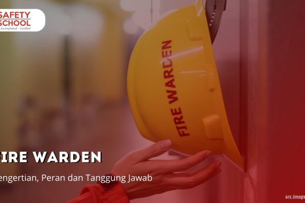 Fire Warden Adalah: Pengertian, Peran dan Tanggung Jawab