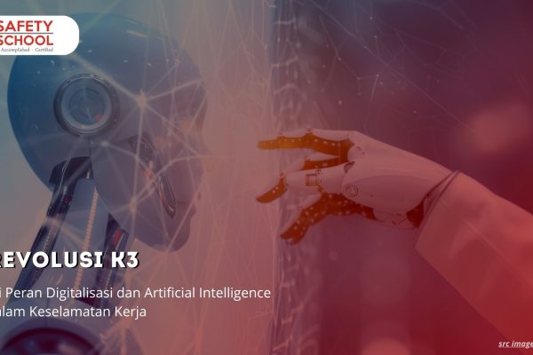 Revolusi K3: Ini Peran Digitalisasi dan Artificial Intelligence dalam Keselamatan Kerja